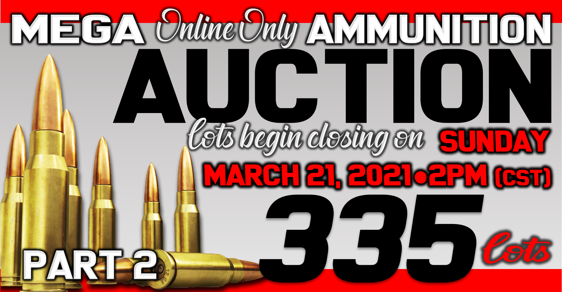 Online Only Ammunition Auction – Part 2