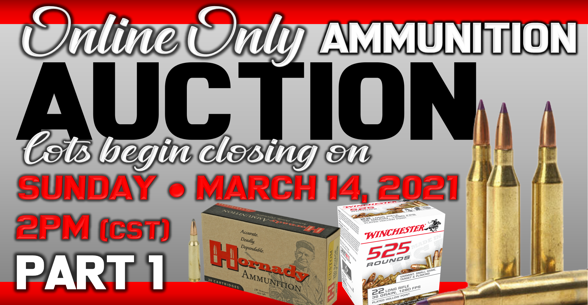 Online Only Ammunition Auction – Part 1